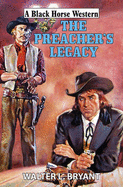 The Preacher's Legacy