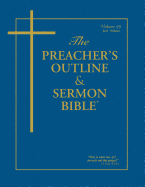 The Preacher's Outline & Sermon Bible: Joel - Nahum