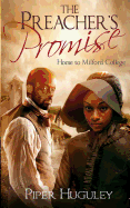 The Preacher's Promise: A Home to Milford College novel