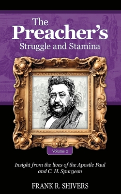 The Preacher's Struggle and Stamina Vol Two - Shivers, Frank Ray