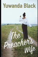 The Preacher's Wife: A BWWM, Older Woman, Younger Man Romance