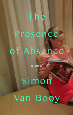 The Presence of Absence - Van Booy, Simon