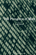 The Presence of Mies