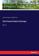 The Present State of Europe: Vol. 3