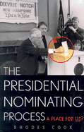 The Presidential Nominating Process: A Place for Us?