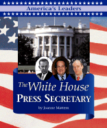 The Press Secretary - Mattern, Joanne