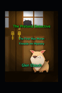 The Pretend Detective: The First Max Moran Fireside Inn Mystery