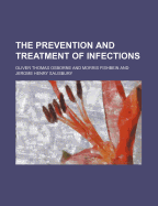 The Prevention and Treatment of Infections