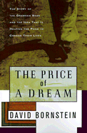 The Price of a Dream: The Story of the Grameen Bank and the Idea That is Helping the Poor to Change Their Lives