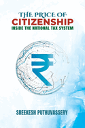 The Price of Citizenship: Inside the National Tax System