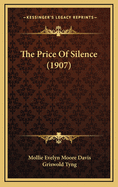 The Price of Silence (1907)