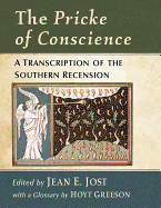 The Pricke of Conscience: A Transcription of the Southern Recension