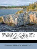 The Pride of Jennico, Being a Memoir of Captain Basil Jennico, Page 7...