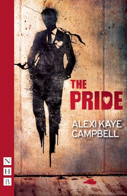 The Pride - Campbell, Alexi Kaye