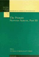 The Primate Nervous System, Part III: Volume 15