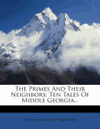 The Primes and Their Neighbors: Ten Tales of Middle Georgia