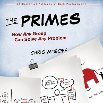 The Primes: How Any Group Can Solve Any Problem - Hart, J D (Read by), and McGoff, Chris