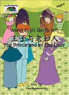 The Prince and an Old Lady - Tan, Keyu, and Wu, Helen (Editor), and Tong, Danlu (Editor)