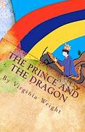 The Prince and the Dragon: A Fairy Tale