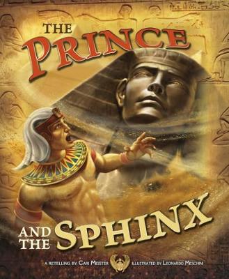 The Prince and the Sphinx - Meister, Cari, and Flaherty, Terry (Consultant editor)