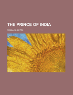 The Prince of India Volume 01