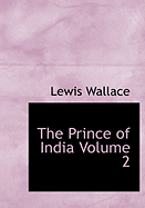 The Prince of India Volume 2