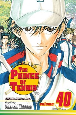 The Prince of Tennis, Vol. 40 - Konomi, Takeshi
