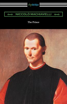 The Prince (Translated by Ninian Hill Thomson with an Introduction by Henry Cust) - Machiavelli, Niccolo, and Thomson, Ninian Hill, and Cust, Henry (Introduction by)