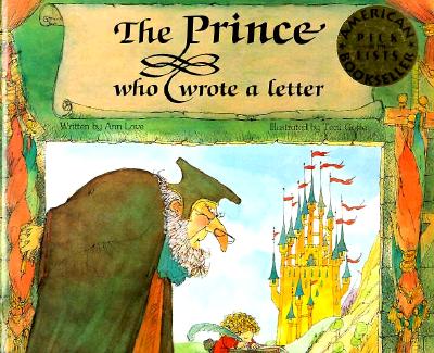 The Prince Who Wrote a Letter - Love, Ann