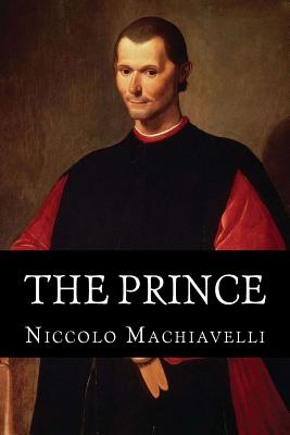 The Prince - Machiavelli, Niccolo