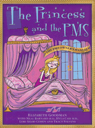 The Princess and the PMS/The Prince and the PMS: The PMS Owner's Manual/The PMS Survival Manual
