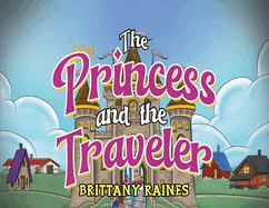 The Princess and The Traveler