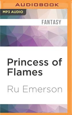 The Princess of Flames - Emerson, Ru