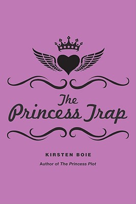 The Princess Trap - Boie, Kirsten