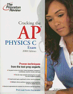The Princeton Review Cracking the AP Physics C Exam