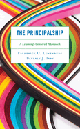 The Principalship: A Learning-Centered Approach