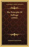 The Principle of Suffrage (1916)