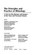 The Principles and Practice of Rhinology: A Text on the Diseases and Surgery of the Nose and Paranasal Sinuses