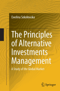 The Principles of Alternative Investments Management: A Study of the Global Market