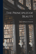 The Principles of Beauty