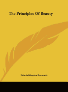 The Principles of Beauty