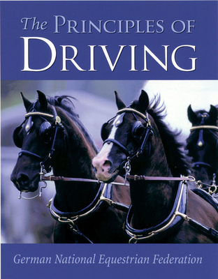 The Principles of Driving - German National Equestrian Federation