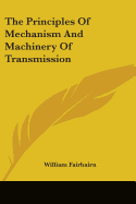 The Principles Of Mechanism And Machinery Of Transmission