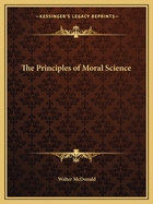 The Principles of Moral Science