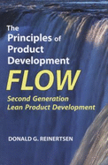 The Principles of Product Development Flow: Second Generation Lean Product Development - Reinertsen, Donald G