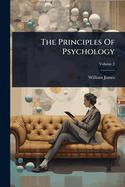 The Principles Of Psychology