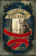 The Prisoner of Heaven - Ruiz Zafon, Carlos