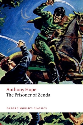 The Prisoner of Zenda - Hope, Anthony, and Daly, Nicholas (Editor)
