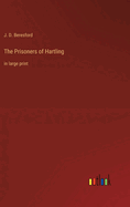 The Prisoners of Hartling: in large print