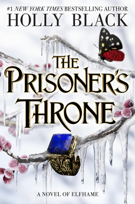 The Prisoner's Throne: A Novel of Elfhame Volume 2 - Black, Holly
